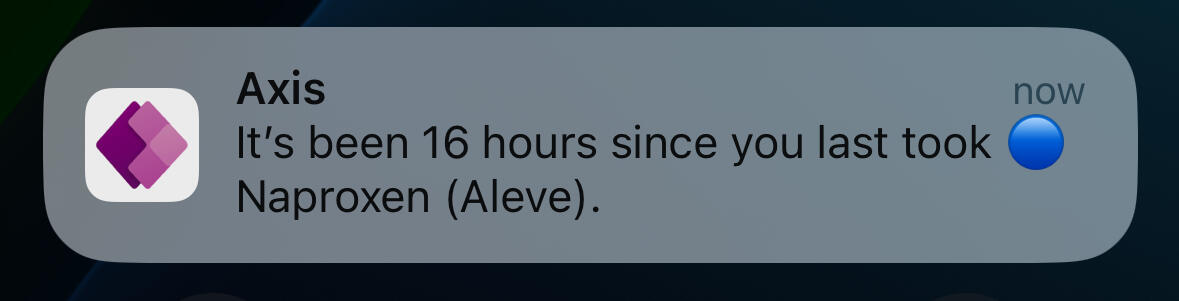Axis | Showcase Division — Notification Example Example of medication reminder notification.