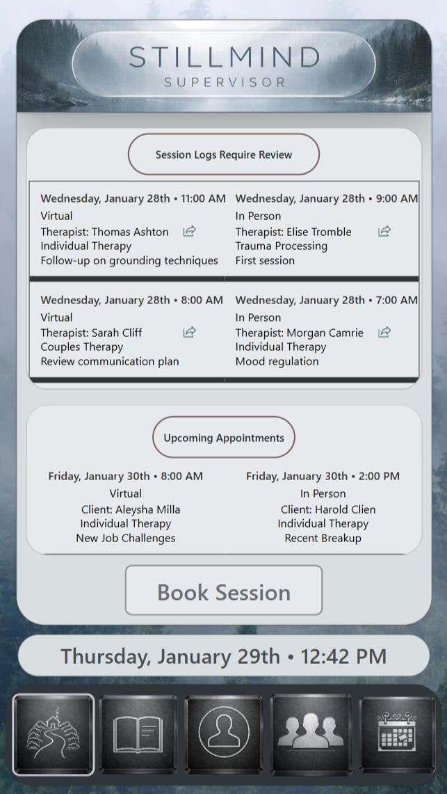 StillMind Supervisor | Showcase Division — Overview Supervisor dashboard showing review-required session logs (date, therapist, modality, focus) beside a list of upcoming appointments. A booking control and bottom navigation support oversight and scheduling.